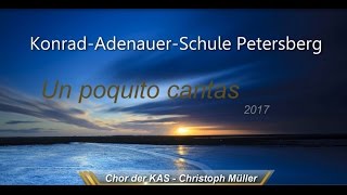 Un poquito cantas  KAS Chor 2017 Weiter Cideoclips unter quot Voices of Fulda quot [upl. by Roger]