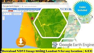 Download NDVI Image using Landsat 8 for any location  Google Earth Engine [upl. by Baker]