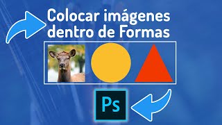 Como colocar una imagen dentro de una forma en Photoshop 💻 [upl. by Nakah]