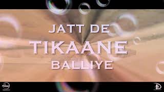 Jatt de tikane baliye Rab bhi Na Jane baliye [upl. by Nollahp192]