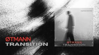 ØTMANN  TRANSITION [upl. by Hyrup]