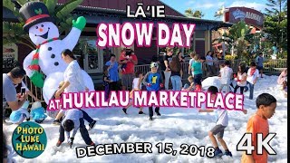 Snow Day at Hukilau Marketplace 12152018 [upl. by Beniamino]