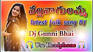 Nagulamma Dj song full bass 🎧100k subscribe [upl. by Notsle]