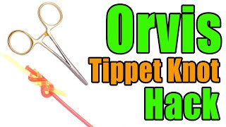 Orvis Tippet Knot  Using Your ForcepsHemostat Trick  Fishing Knot Hacks amp Tricks [upl. by Akived]