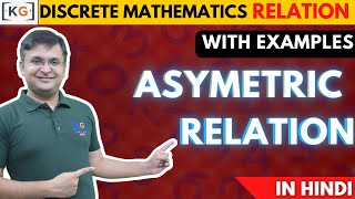 27  Asymmetric Relation In Discrete Mathematics In Hindi  Asymmetric Relation Example [upl. by Alita]