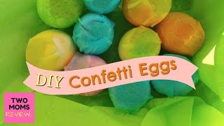 Confetti Eggs  How to Make them for Easter Fun [upl. by Faustine]