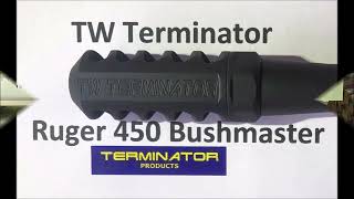 TW Terminator Muzzle Brake on a Ruger American 450 Bushmaster [upl. by Wexler]