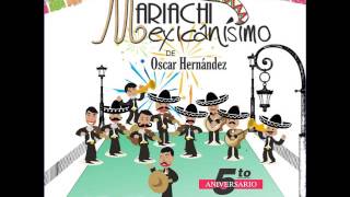 MARIACHI MEXICANISIMO DE OSCAR HERNÁNDEZ  DISCULPE USTED [upl. by Sherfield]