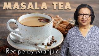 Chai Masala Tea Recipe  How to Make Masala Chai by Manjula [upl. by Atterg]