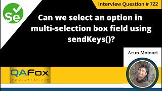 Can we select option in multiselection box using sendKeys Selenium Interview Question 722 [upl. by Noitsirhc505]