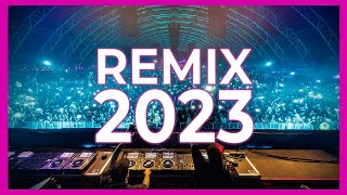 DJ REMIX MIX 2023  Mashups amp Remixes Of Popular Songs 2023  Club Music Party Dance Mix 2023 🎉 [upl. by Theola]