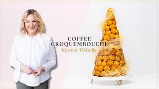 Coffee Croquembouche  Full Recipe  Kirsten Tibballs [upl. by Sitnerp]