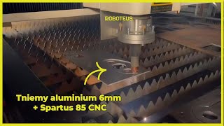 Precyzyjne cięcie aluminium 6 mm  RBP 1530 z plazmą Spartus 85 CNC [upl. by Eldwun287]