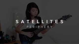 Satellites  Periphery Guitar Cover [upl. by Rimas]