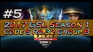 2017 GSL Season 1Code S Ro32 Group B 55 [upl. by Annahvas]