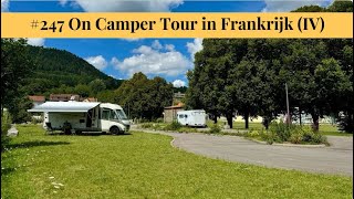 247 On Camper Tour in Frankrijk IV [upl. by Joyann]