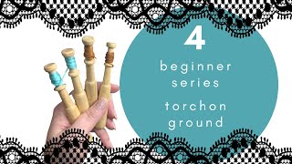 Part 4 beginner bobbin lace series THE BASICS of torchon ground [upl. by Pillsbury]