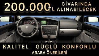 200000 Lira Civarında Alınabilecek Kaliteli Konforlu Yakışıklı ve Hızlı Araba Önerileri Kupon [upl. by Nospmoht]