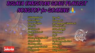 BISAYA CHRISTIAN SONGS PLAYLIST NONSTOP FOR 2HOURS 🙏🙌  Christian Music Lyrics [upl. by Celle]