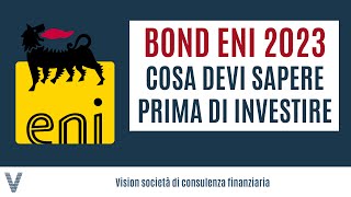 Bond ENI 2023 Tutto Ciò Che Devi Sapere Prima Di Investire [upl. by Notgnilra]