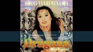 DRAGANA MIRKOVIC MIX [upl. by Akerboom640]