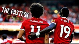 FASTEST DUO IN THE WORLD • Mane and Salah incredible skills goals and PACE • 20172018 [upl. by Razid]