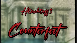 H0nch0off3 “Counterfeit” Official Audio prodckaustin [upl. by Aivitnahs68]