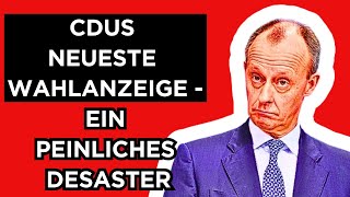 🔴Der neueste Wahlwerbespot der CDU – ein peinliches Desaster [upl. by Bergren807]