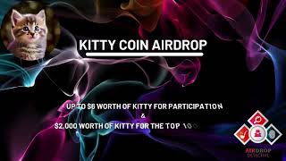 🕵️‍♂️ Kitty Coin Airdrop  🏆 Airdrop Pool 8000 worth of KITTY airdrop bitcoin [upl. by Admama333]