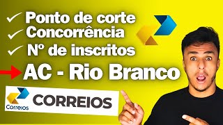 Concorrência Nº de Inscritos e Ponto de Corte por MACRORREGIÃO Estimativas Concurso correios 2024 [upl. by Gerri130]