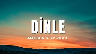 Mahsun Kırmızıgül  Dinle Sözleri amp Lyrics [upl. by Reidid398]