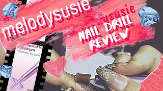 MelodySusie Nail Drill Review amp Demo  Pros amp Cons [upl. by Saum]