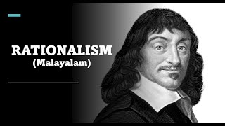 Rationalism VS Empiricism Part 1 Malayalam  Rationalism  René Descartes [upl. by Refinaj450]