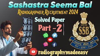 Sashastra Seema Bal ASI RADIOGRAPHER RECRUITMENT PAPER 2024  Part 2  By AAQIB SIR [upl. by Terrijo]