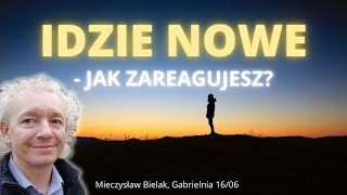 Idzie Nowe  Mieczysław Bielak wykład w Gabrielni 1606 [upl. by Alenoel407]