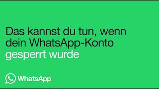 So gehst du vor wenn dein WhatsAppKonto gesperrt wurde  WhatsApp [upl. by Wilona]