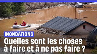 Inondations  Quelles sont les choses à faire et à ne pas faire [upl. by Bayly]