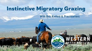 Migratory Grazing with Bob Kinford [upl. by Oaks]