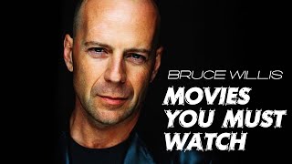 Top 10 Bruce Willis Movies You Must Watch [upl. by Tatia]