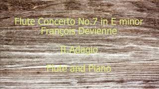 FDevienne Flute Concerto No7 in E Minor Ⅱ Adagio FluteampPiano [upl. by Kenny]