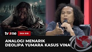 Deolipa Yumara Jangka Waktu 8 Tahun Lalu Tidak Ada yang Mengingat  Dua Sisi tvOne [upl. by Della]