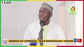 SERMON DU VENDREDI  IMAM BANDIOUGOU TRAORÉMOSQUÉE RIDWANE A KALABANCOURA [upl. by Giff]