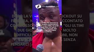 FRANCIS NGANNOU COMMOSSO AI MICROFONI NELLINTERVISTA POST MATCH  wwwkombatnetcom [upl. by Anwahsat183]