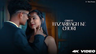 Hazaribagh Ke Chhori Official Music Video  Chhote ftAnamika Rajak  HThree [upl. by Ateuqal]