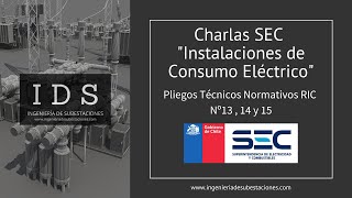 Charla SEC Nº5 – RIC Nº1314 y 15 – Subestaciones y SalasEficiencia EnergéticaVehículos Eléctricos [upl. by Neerhtak861]