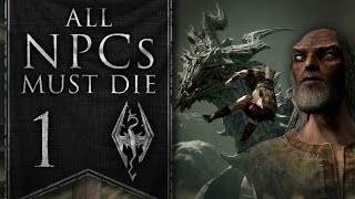 Skyrim All NPCs Must Die 1  Maximum Hell [upl. by Elleda197]