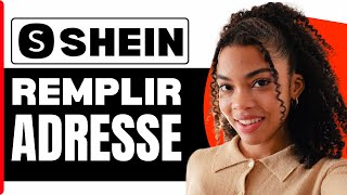 Comment Remplir Ladresse De Livraison Sur Shein  En 2024 [upl. by Ardnaet]