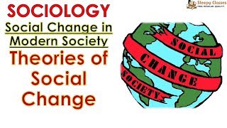 Sociology for UPSC  IAS  Social Change in Modern Society Theories of Social Change  Lecture 96 [upl. by Ignatz]