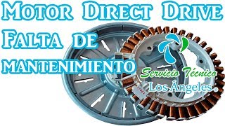 Fallo de Motor Direct Drive LG por falta de mantenimiento [upl. by Effie267]