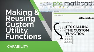 How to make and reuse custom utility functions in PTC Mathcad Prime [upl. by Meredithe]